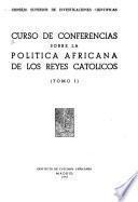 Curso de conferencias sobre la política africana de los Reyes Católicos