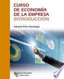 Curso de Economía de la Empresa. Introducción