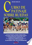 Curso de patinaje sobre ruedas