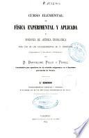 Curso elemental de física experimental y aplicada para uso de los establecimientos de 2a enseñanza, seminarios y escuelas normales, etc