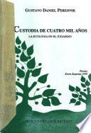 Custodia de cuatro mil años