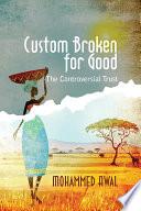 Custom Broken for Good