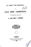 D. Juan I de Castilla, ó, Las dos coronas