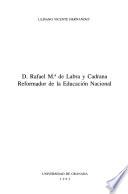 D. Rafael Ma. de Labra y Cadrana