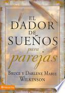 Dador de Suenos para Parejas / Dream Giver for Couples