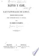 Dáfnis y Cloe, o, Las pastoreles de Longo