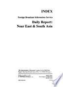 Daily Report, Near East & South Asia