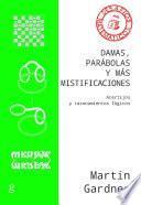 Damas, parábolas y más mistificaciones