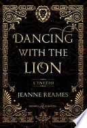 Dancing with the Lion