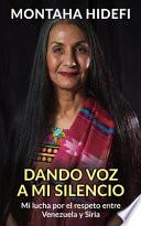 Dando voz a mi silencio