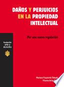 Daños y perjuicios en la propiedad intelectual