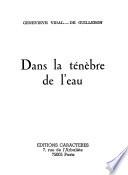 Dans la ténèbre de l'eau
