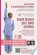 Daoyin Yangsheng Gong - San Xiao Jiu Zhi Gong