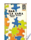 Dar la cara