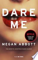 Dare Me (Spanish Edition)
