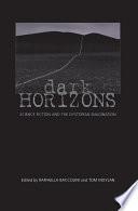 Dark Horizons