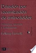 Datación por racemización de aminoácidos. Principios, técnicas y aplicaciones