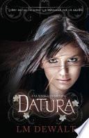 Datura: Una Novela en Espanol