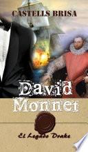 David Monnet y El legado “Drake” Nº 7