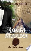 David Monnet y La tabla Maya Nº 8