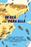 De acá para allá