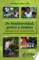 De biodiversidad, gentes y utopías