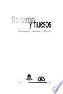 De carne y huesos