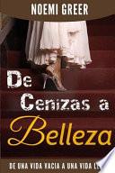 De Cenizas a Belleza
