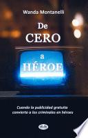 De cero a héroe