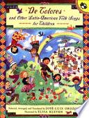 de Colores: And Other Latin-American Folk Songs For Children