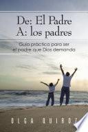 De: El Padre A: los padres