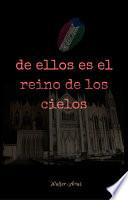 de ellos es el reino de los cielos