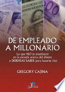De empleado a millonario