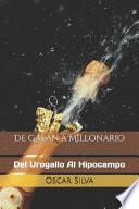 de Galán a Millonario: del Urogallo Al Hipocampo