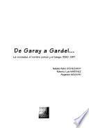 De Garay a Gardel--