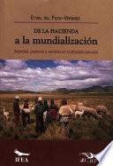 De la hacienda a la mundialización