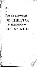 De la imitación de Christo y menosprecio del mundo, en quatro Libros