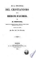 De la influencia del cristianismo en el derecho civil de los romanos