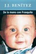 De la mano con Frasquito