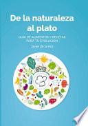 De la naturaleza al plato