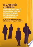 De la protección a la amenaza