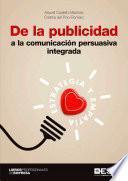 De la publicidad a la comunicación persuasiva integrada