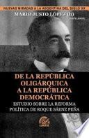 De la república oligárquica a la república democrática