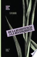 De la resistencia de la reconquista