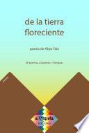 De la tierra floreciente