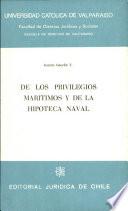 De los privilegios marítimos y de la hipoteca naval