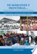 De márgenes y fronteras.Experiencias de docentes en escuelas, en escenarios de incertidumbre