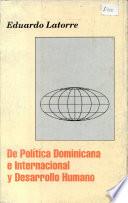 De política dominicana e internacional y desarrollo humano