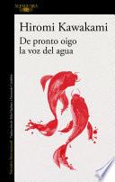 De PRONTO OIGO la VOZ DEL AGUA