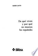 De qué viven y por qué no mueren los españoles